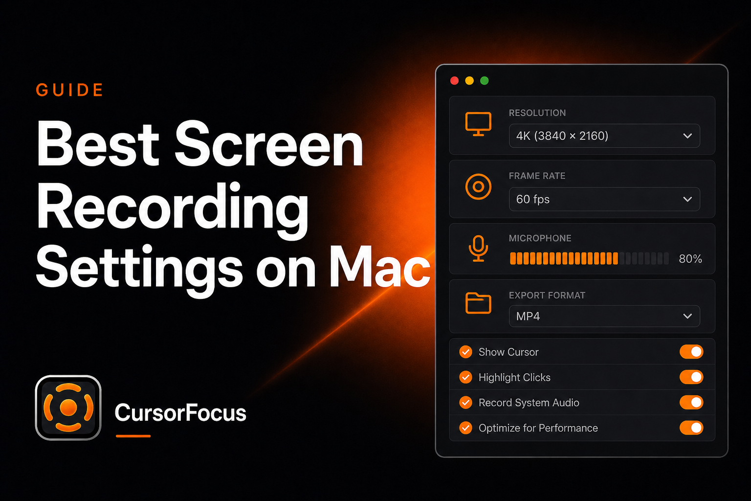The Best Screen Recording Settings on Mac